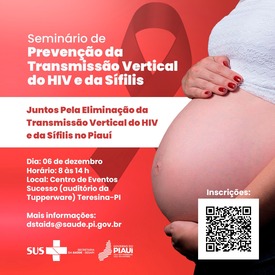 Sesapi realiza seminário sobre prevenção da transmissão vertical de HIV e sífilis nesta sexta-feira (06)